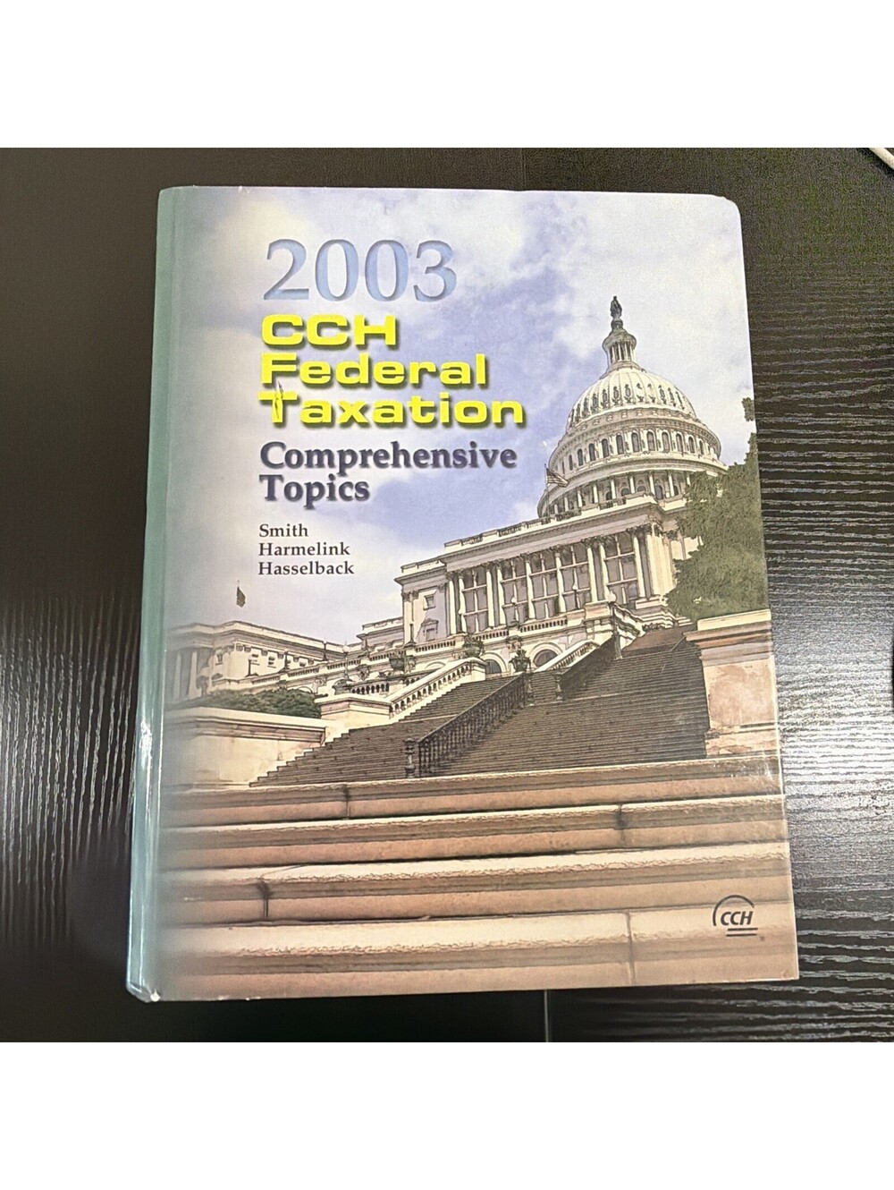 2003 CCH Federal Taxation Comprehensive Topics Smith Harmelink Hasselback  BS4